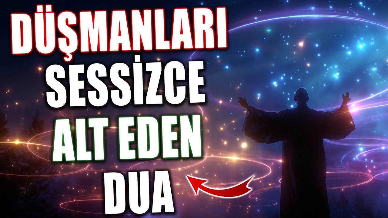 “Düşmanları Sessizce Alt Eden Dua – Gizli Bir Kalkan Gibi Seni Korur”