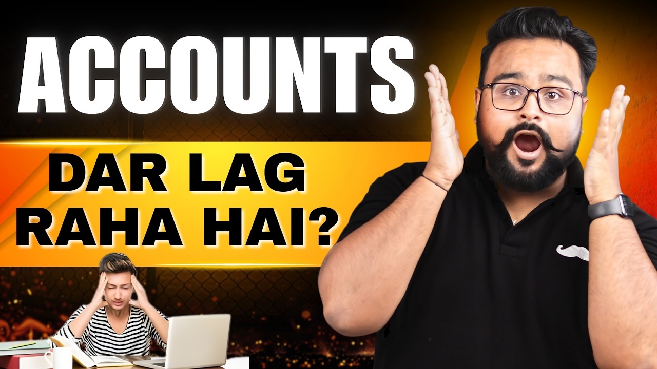 😓 Dar Lag Raha Hai? Ye Sun Lo! Accounts Class 12 | Ek Aakhri Baat Board Exam Se Pehle