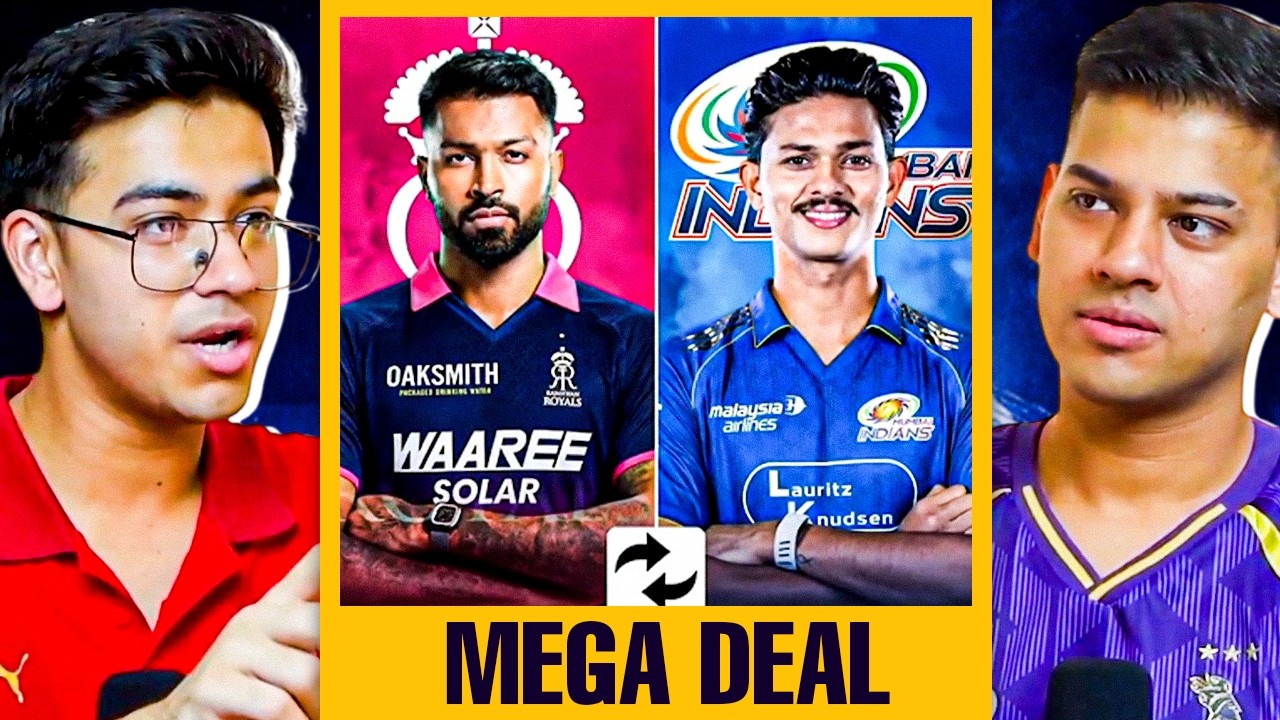 IPL MEGA BIGGEST Swap EXPLAINED🤯! Hardik to RR, Jaiswal to MI?!