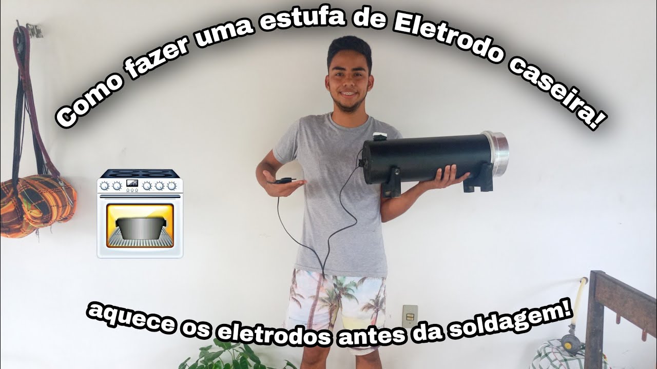 COMO FAZER UMA ESTUFA CASEIRA PARA ELETRODO!