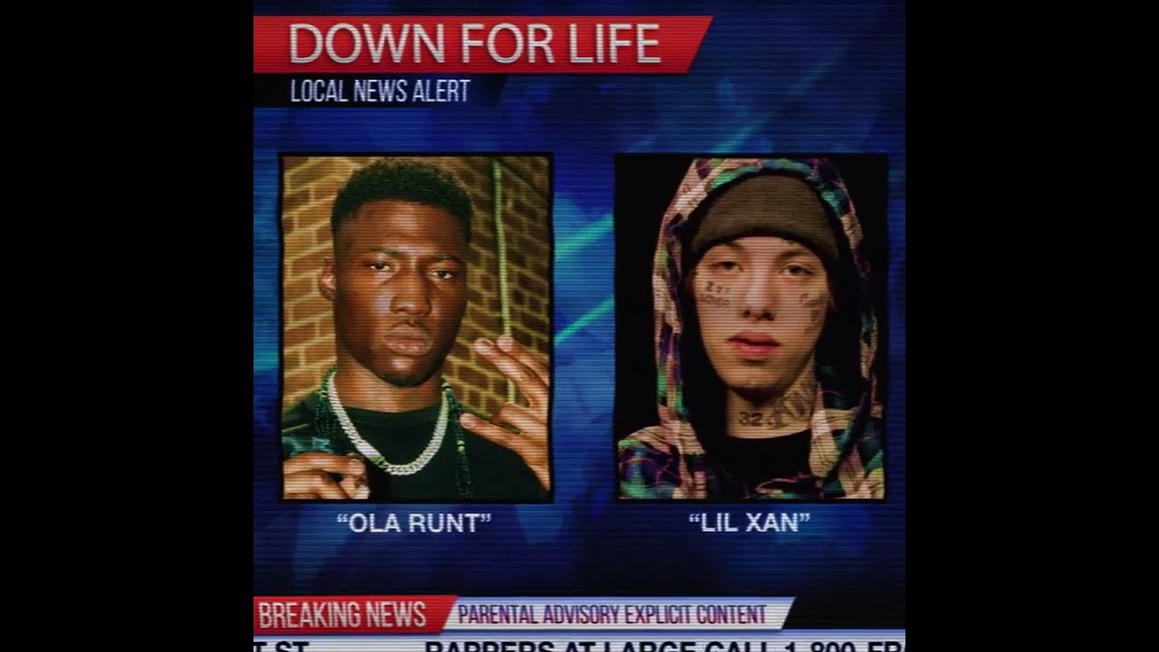 Ola Runt - Down For Life feat. Lil Xan prod. by Diablo (Official Audio)