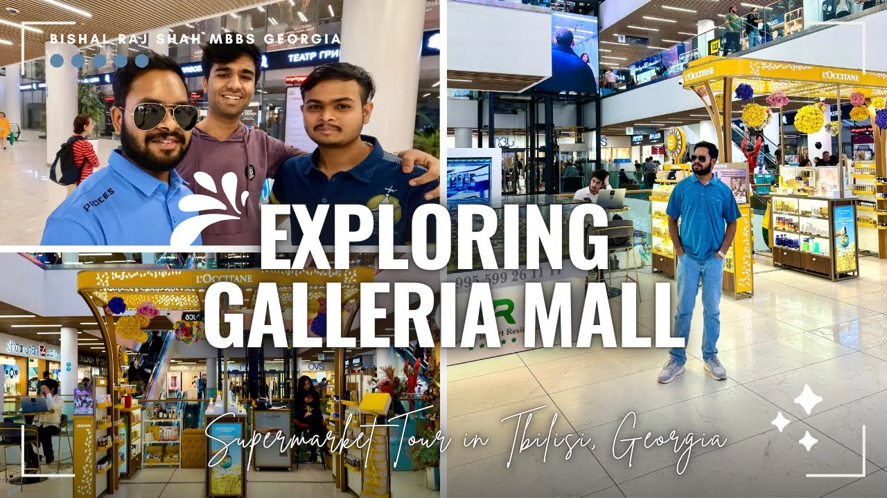 Galleria Mall | Exploring Supermarket in Georgia | Shopping | MBBS in Georgia | SEU