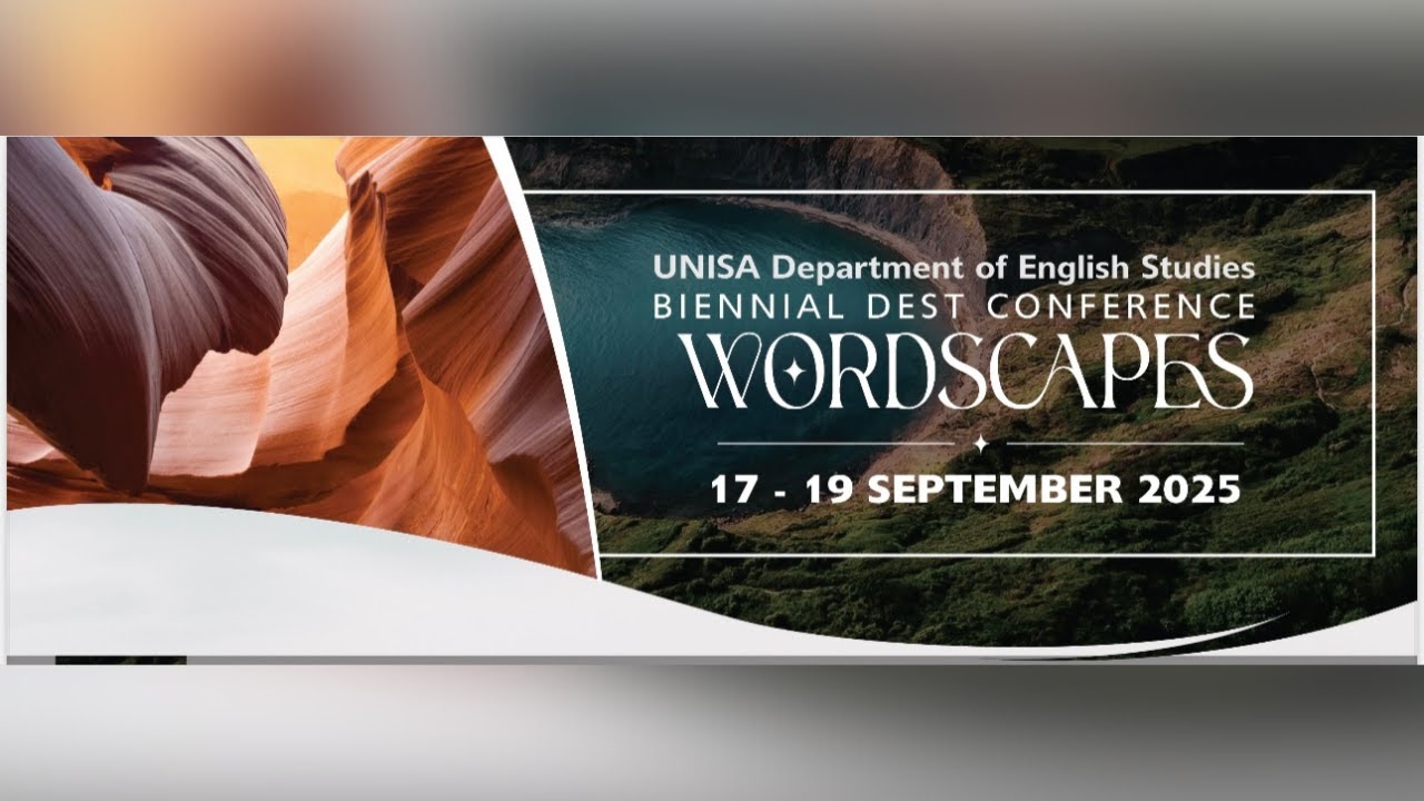 UNISA Department of English Studies BIENNIAL DEST CONFERENCE WORDSCAPES