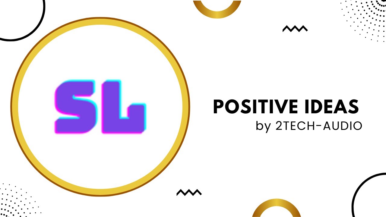 Positive Ideas by 2TECH AUDIO - No Copyright Music