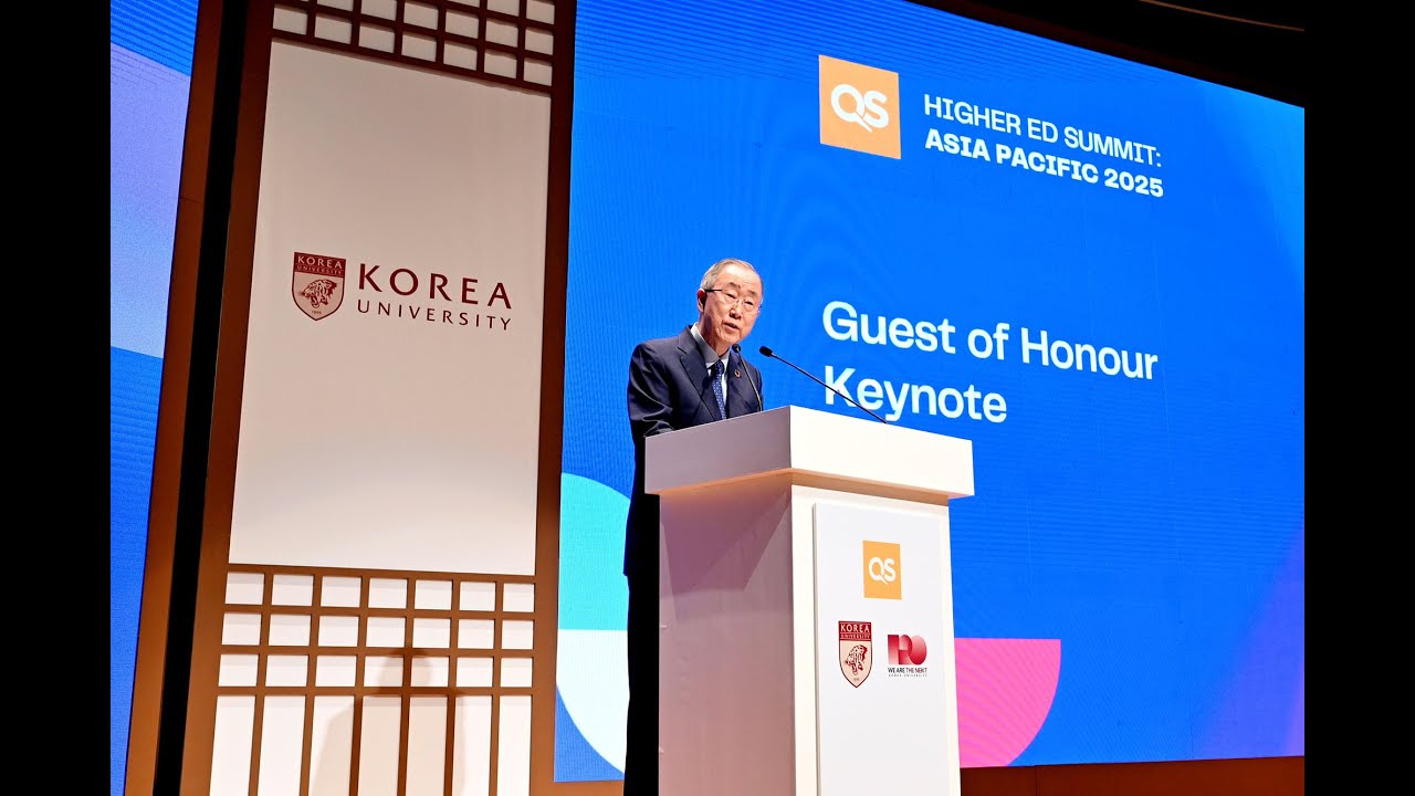 Full speech: Ban Ki-moon at QS Higher Ed Summit: Asia Pacific 2025