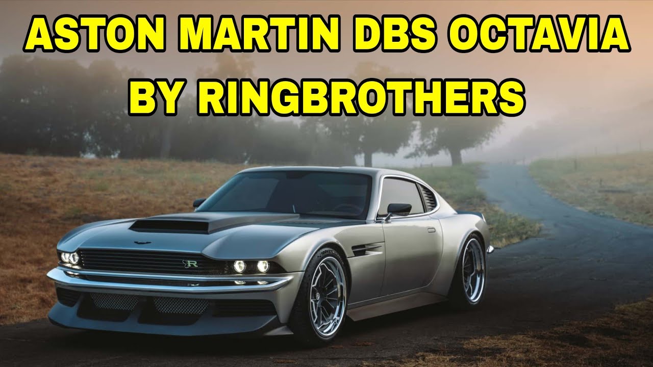 Aston Martin DBS “Octavia” by Ringbrothers: The Ultimate Restomod