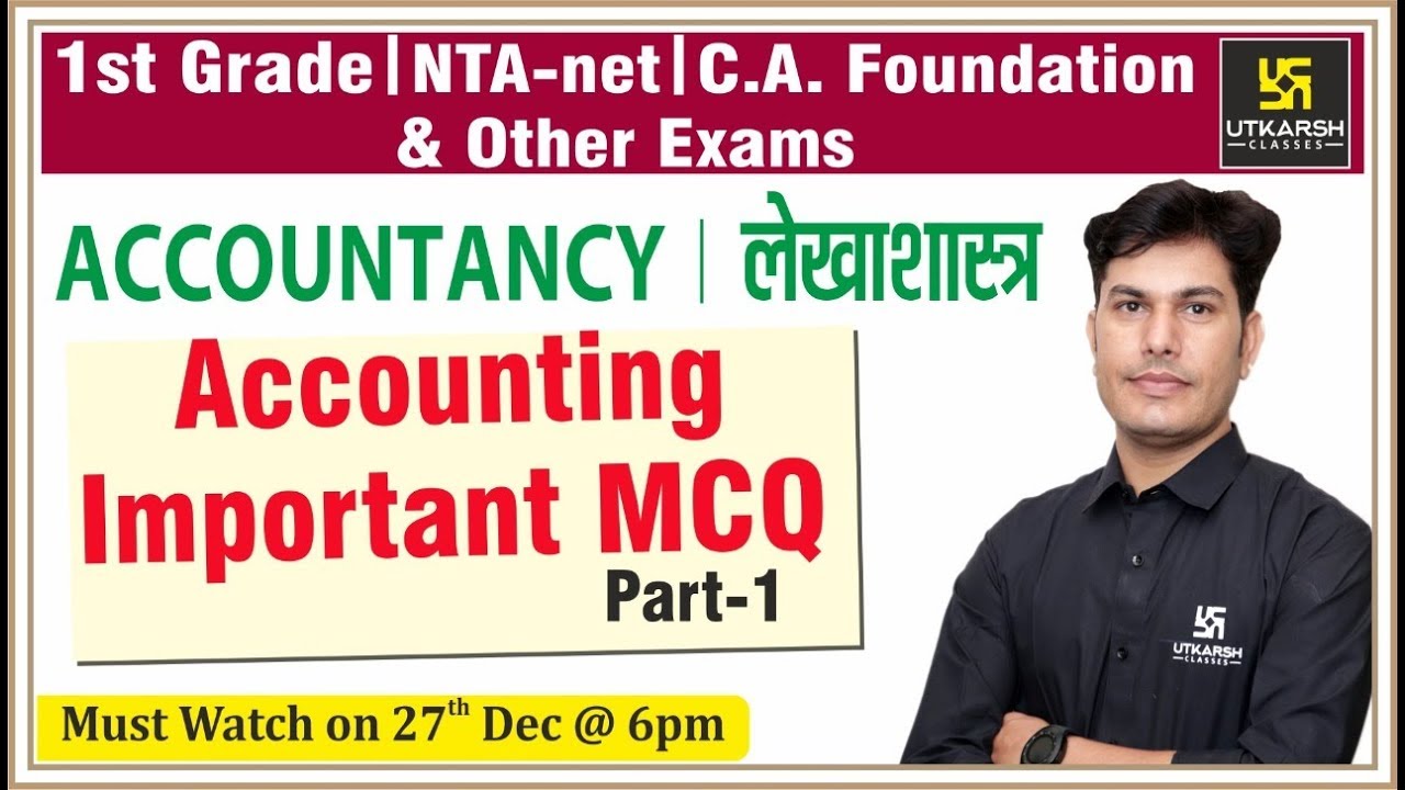 Accounting Important MCQ Part-1 | Accountancy  | For 1st Grd., NTA-net, By Pratap Sir