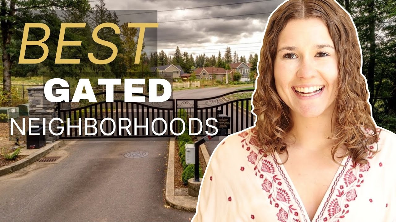 Top Five GATED Neighborhoods in Clark County, Washington
