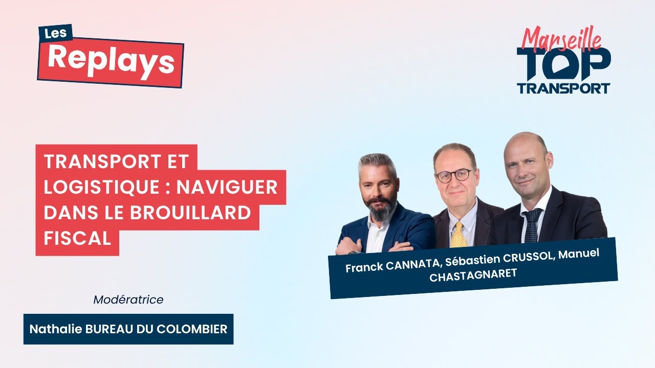 Transport et logistique : naviguer dans le brouillard fiscal