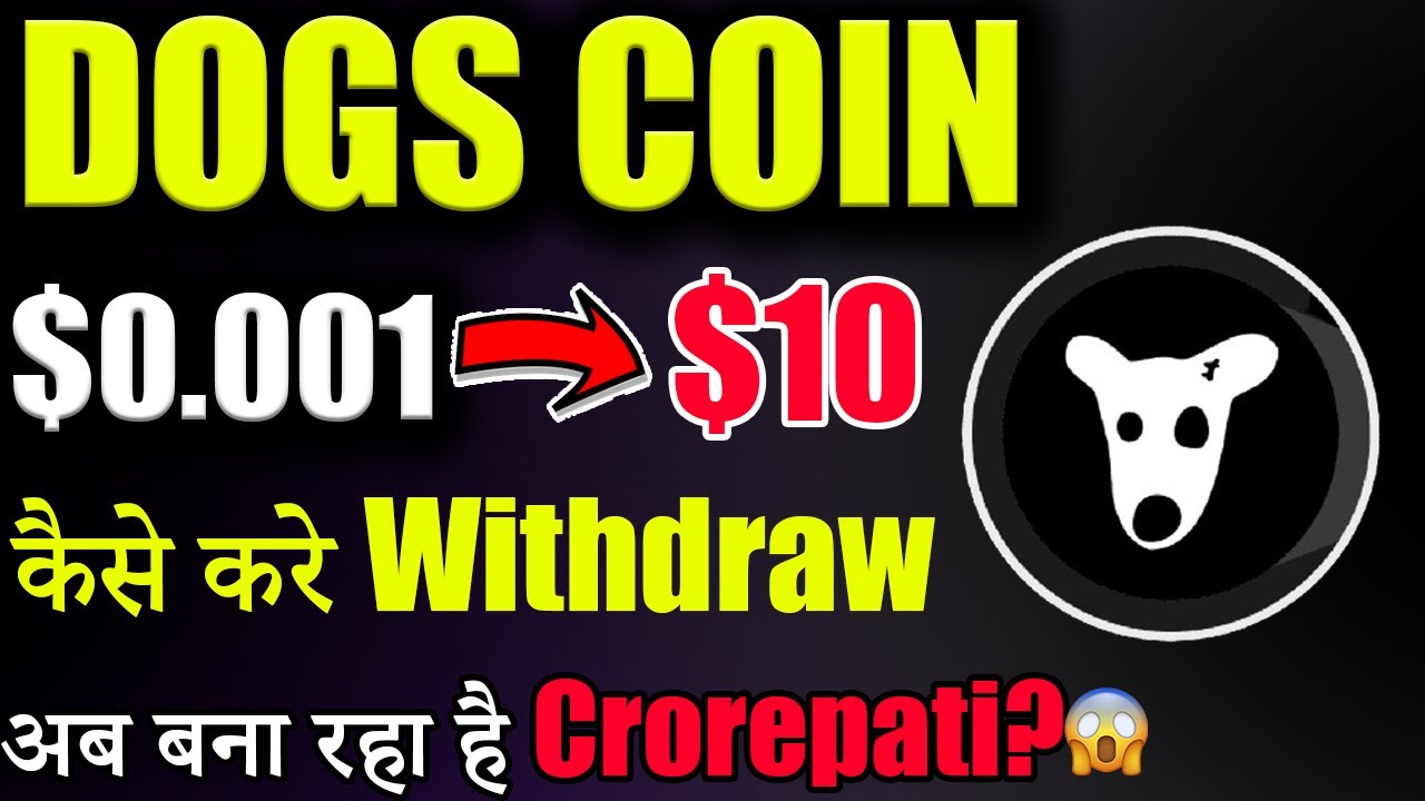 DOGS COIN will go straight from $0.001 to $10? 😱| dogs price prediction | crypto news today | |cr...