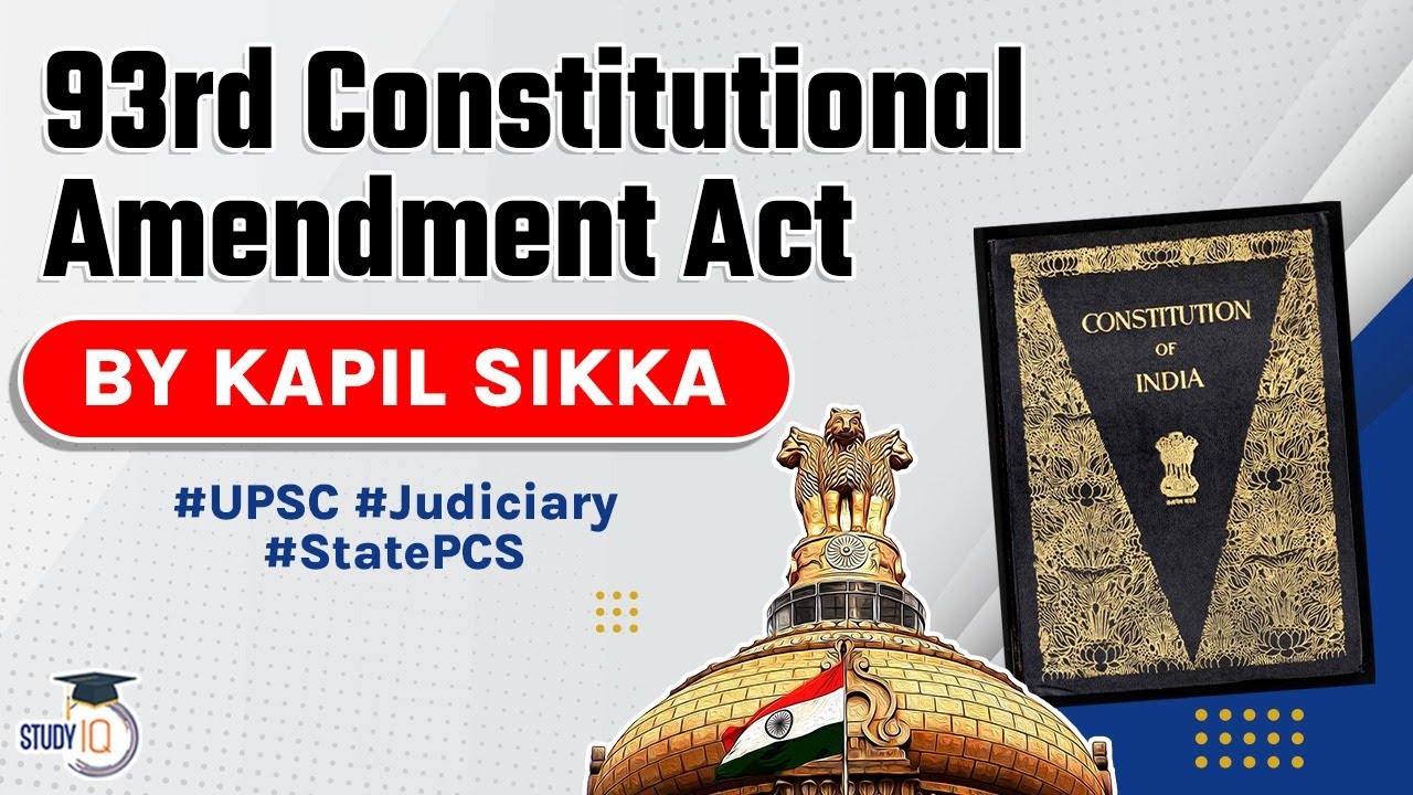 Ninety Third Constitutional Amendment Act 2003 explained, Indian Polity for UPSC, UP PCS, RPSC J