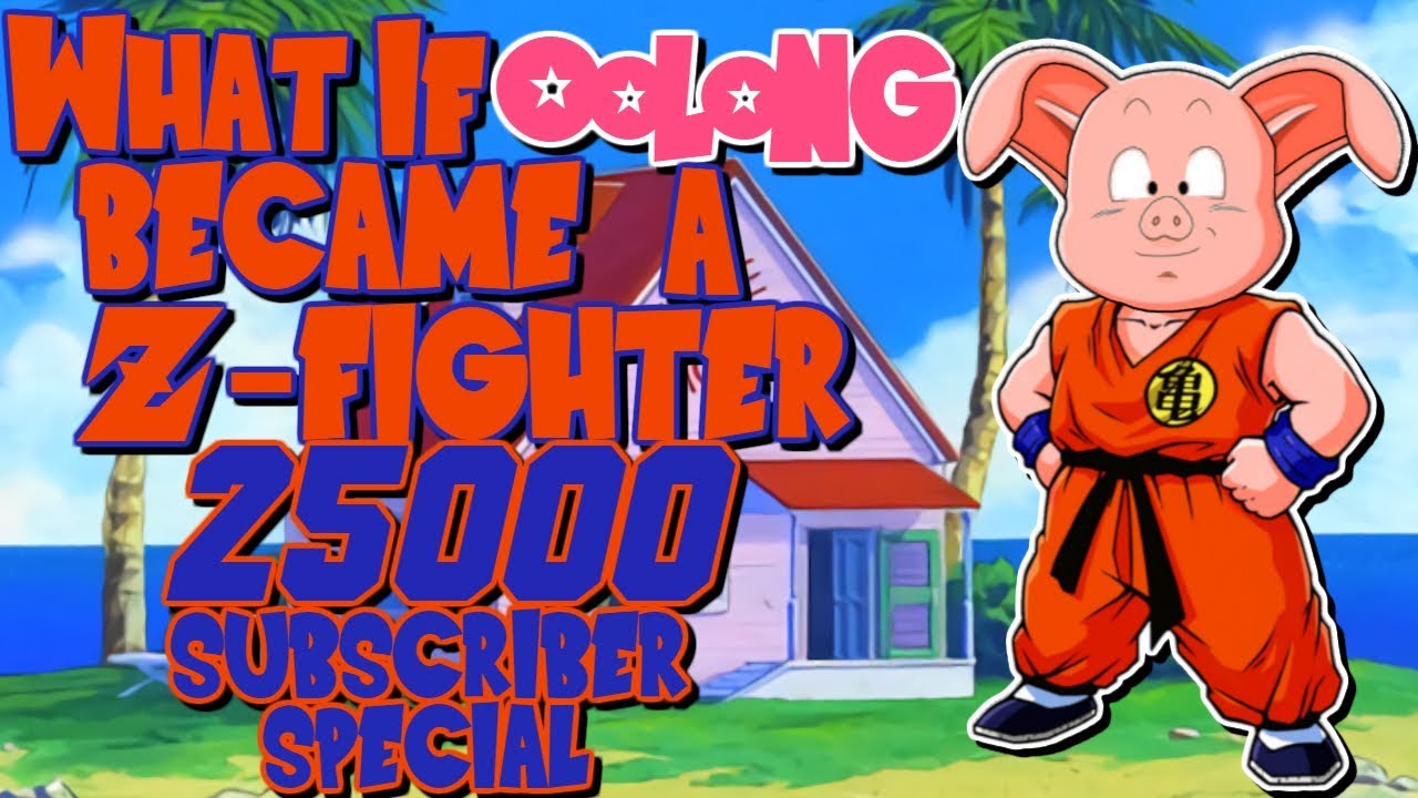 What If Oolong Was A Z Fighter? | One-Shot | 25,000 Subscriber Special!