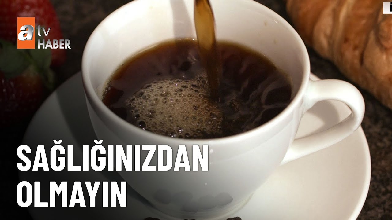 TikTok’ta detoks kahve çılgınlığı  - atv Ana Haber 21 Ekim 2024