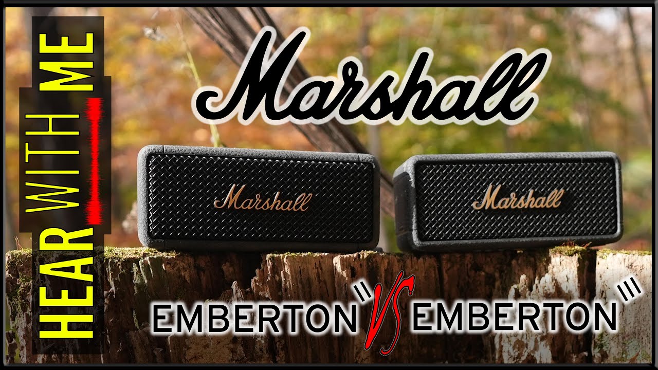 Listening Compare - Marshall Emberton II VS III - EPIC GENERATION BATTLE!!! - Hear With Me!!!