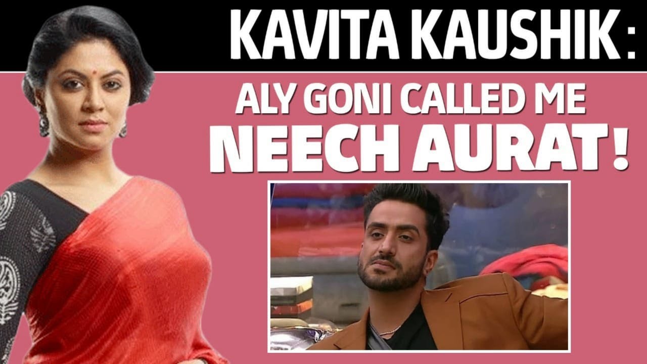 Kavita : ‘I will never speak to Rubina,Abinav,Aly & Eijaz Ever!’😤