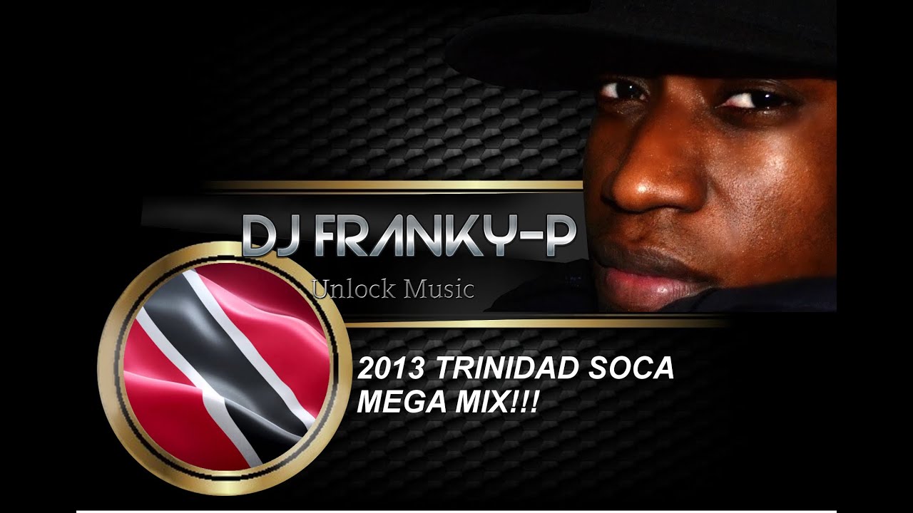 Trini soca 2013