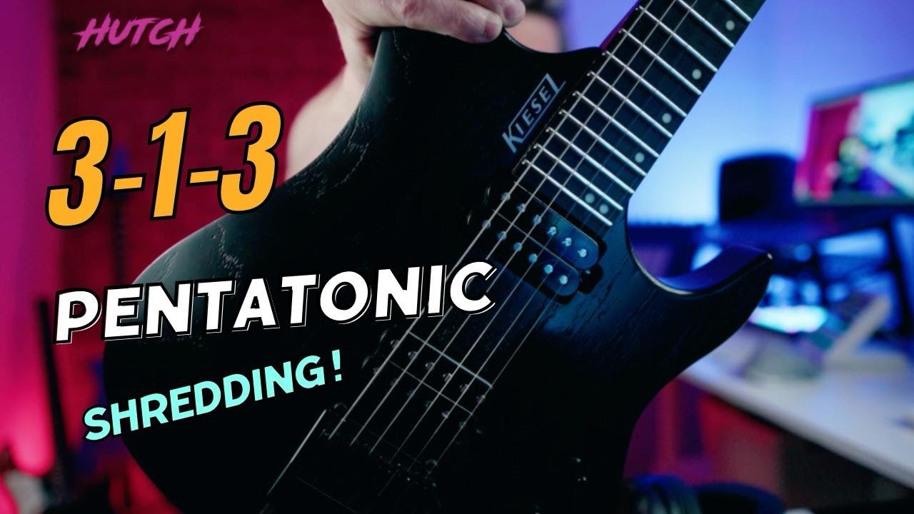 How To Play 313 Pentatonic Scales
