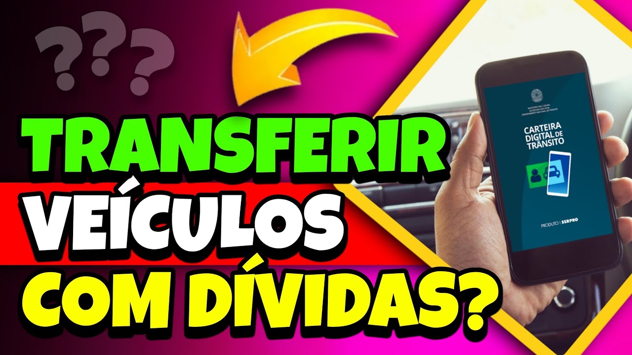 &Eacute; Poss&iacute;vel FAZER TRANSFER&Ecirc;NCIA de PROPRIET&Aacute;RIO com D&iacute;vidas? (Multas/IPVA atrasado) SAIBA TUDO!