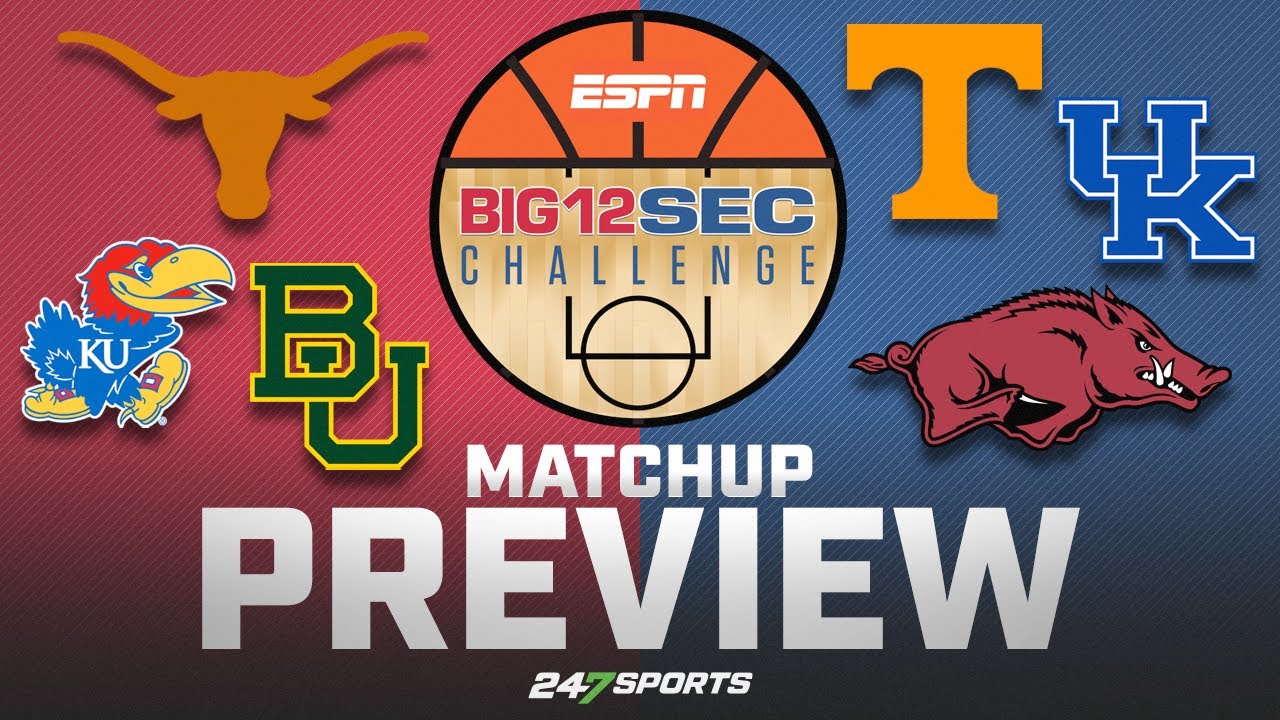 Big 12 vs SEC Challenge Preview 🏀 | Kansas/Kentucky, Texas/Tennessee, Arkansas/Baylor