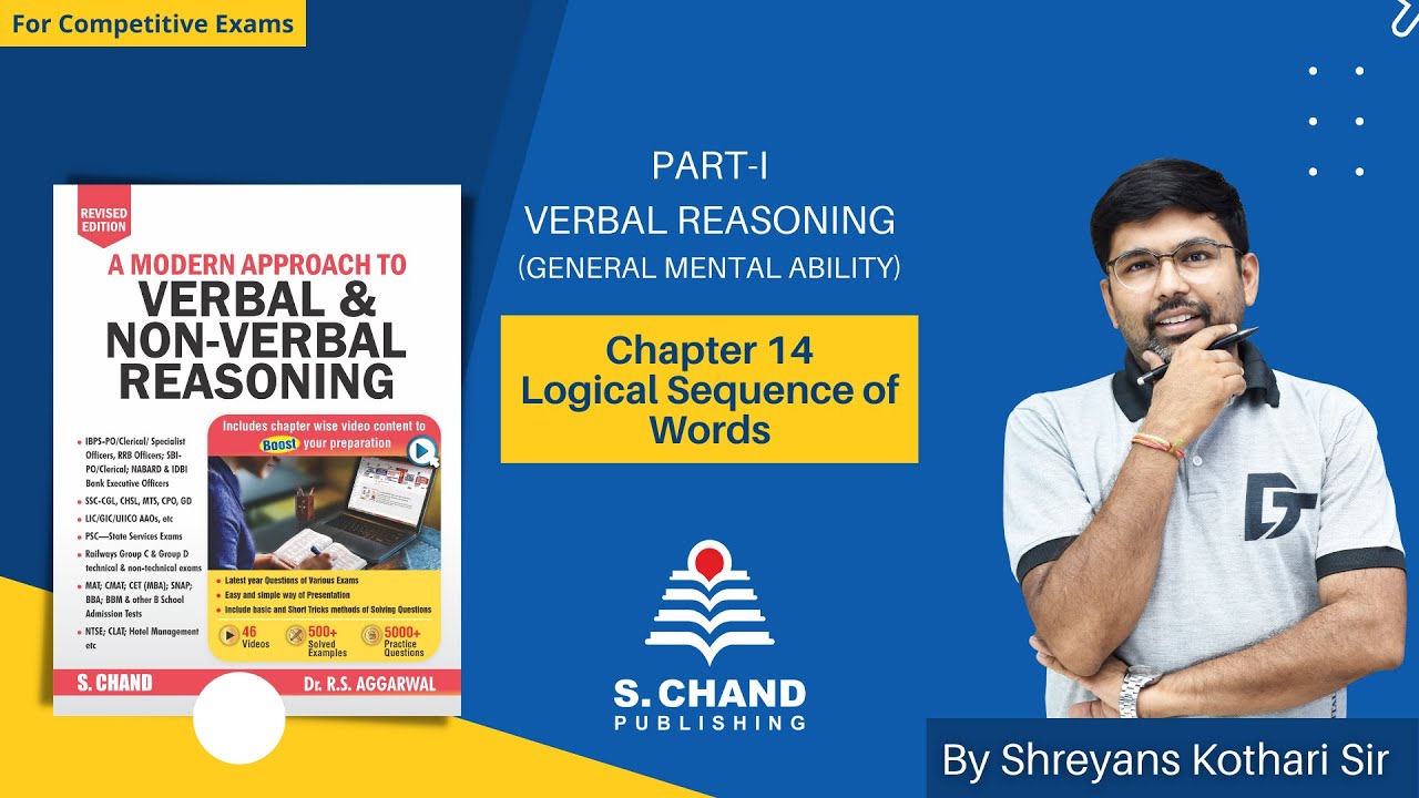 Logical Sequence of Words | PART-I VERBAL REASONING | Section-I: General Mental Ability | Chapter-14