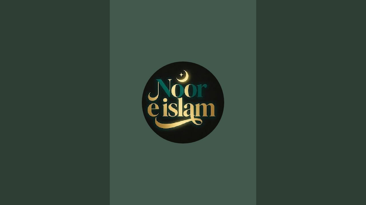 Noor e islam is live!