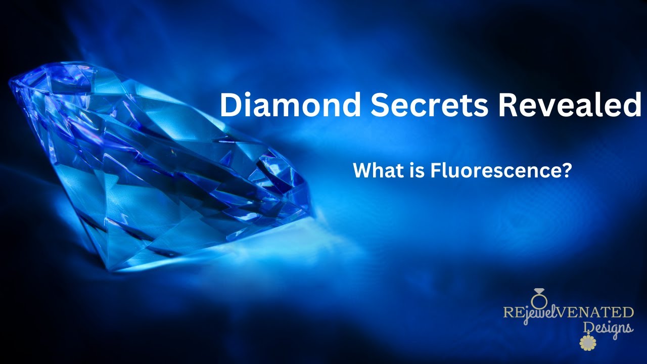 What is a Diamond's Fluorescence & Does it Really Matter?