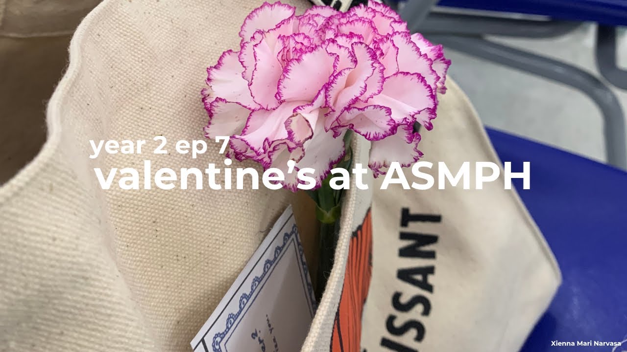 med school vlog: valentine’s at ASMPH