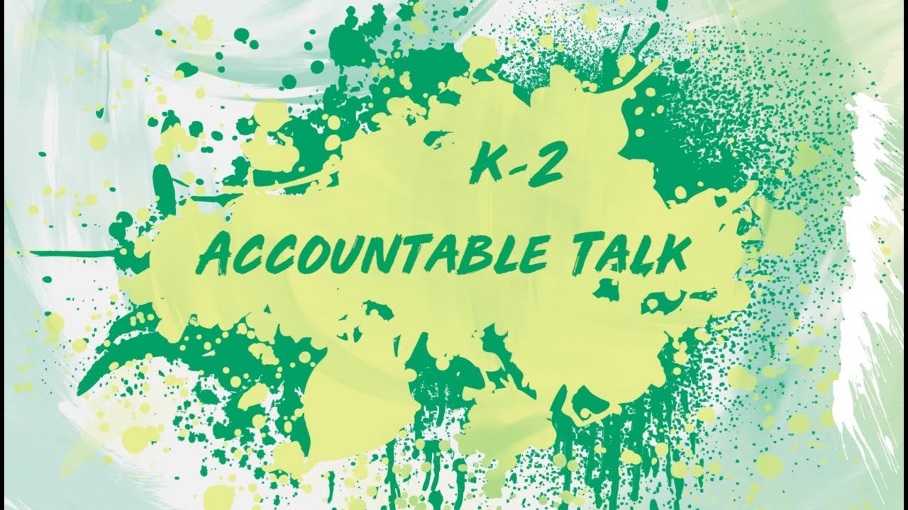 K-2 Accountable Talk with Julie Greynolds