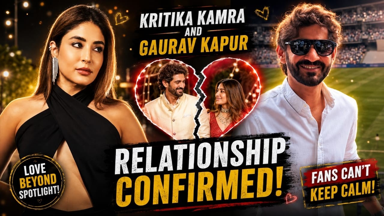 Kritika Kamra and Gaurav Kapur Relationship CONFIRMED
