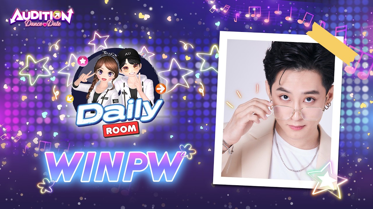 🔴 Audition Dance & Date | Daily Room : winpw