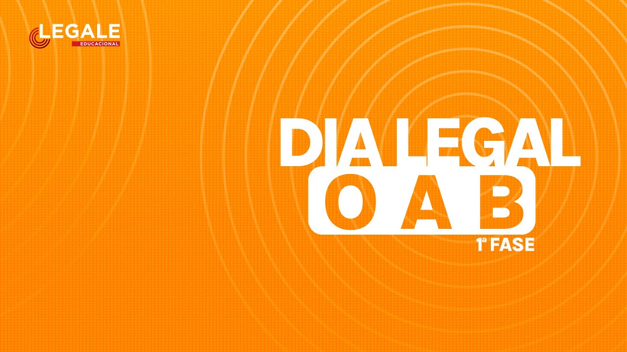 #DIALEGAL - OAB 1ª FASE - EXAME 42 - LEGALE EDUCACIONAL