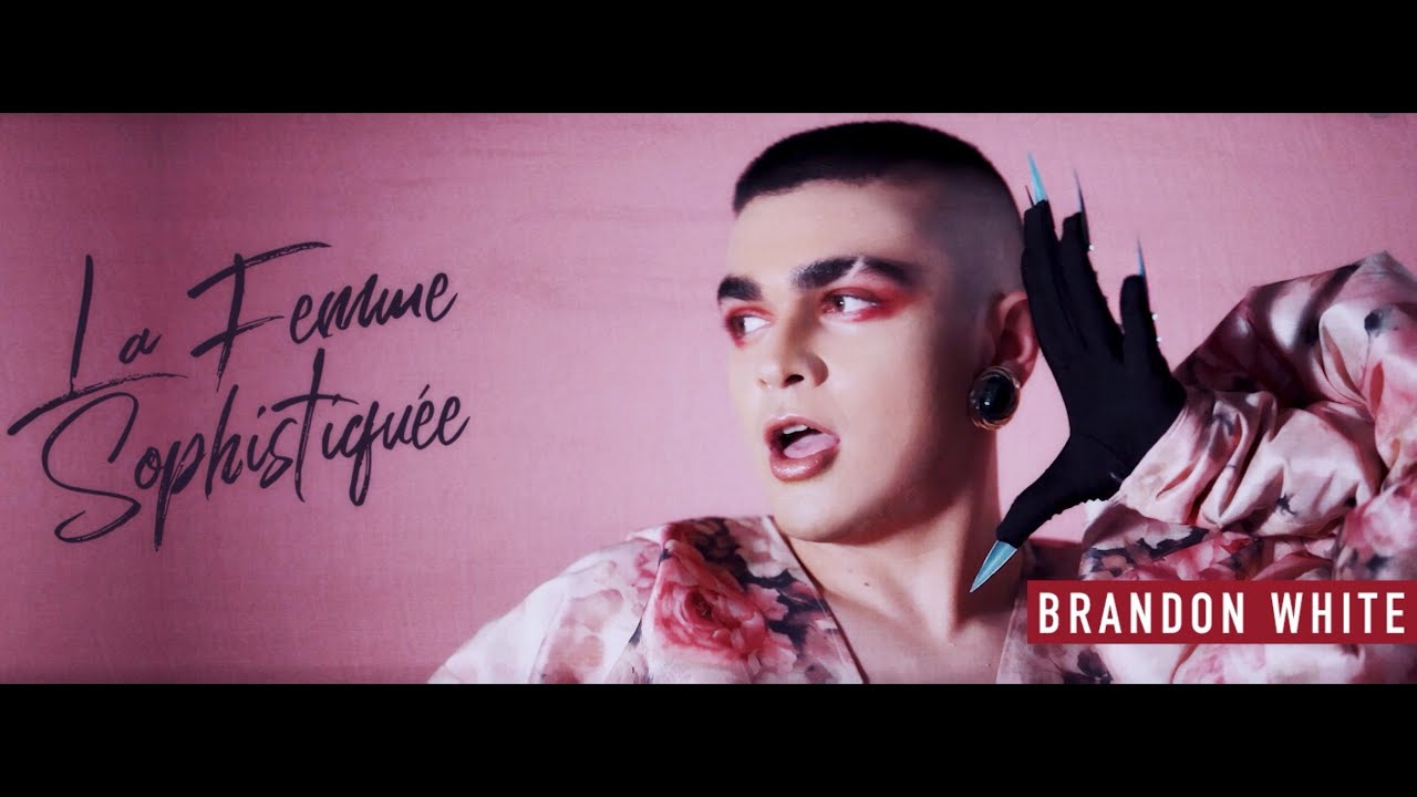 Brandon White - La Femme Sophistiquée (Video Oficial)