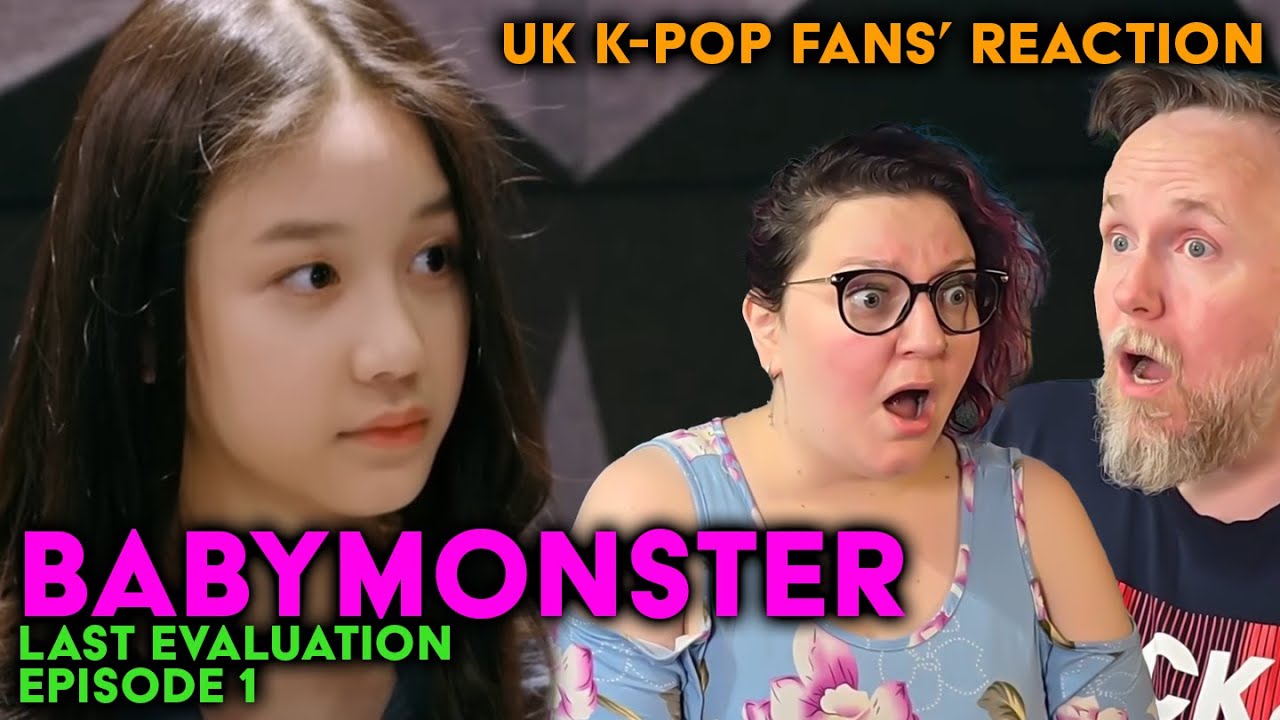 BABYMONSTER - Last Evaluation Episode 1 - UK K-Pop Fans Reaction