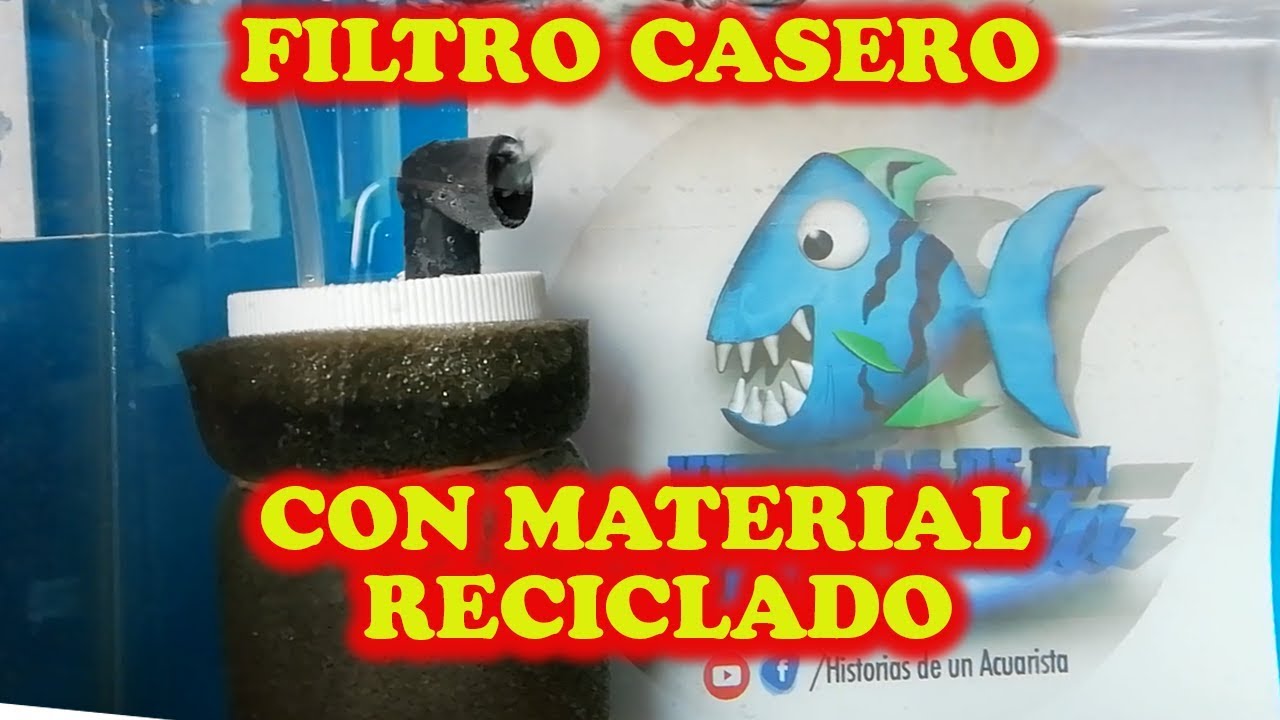COMO HACER UN FILTRO CASERO PARA ACUARIO CON MATERIAL RECICLADO DIY