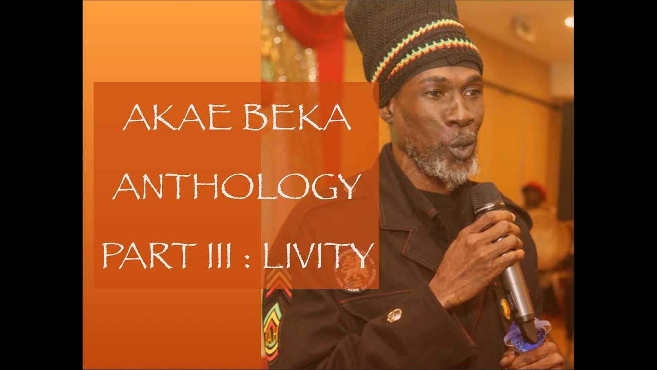 AKAE BEKA/MIDNITE ANTHOLOGY PART III : LIVITY