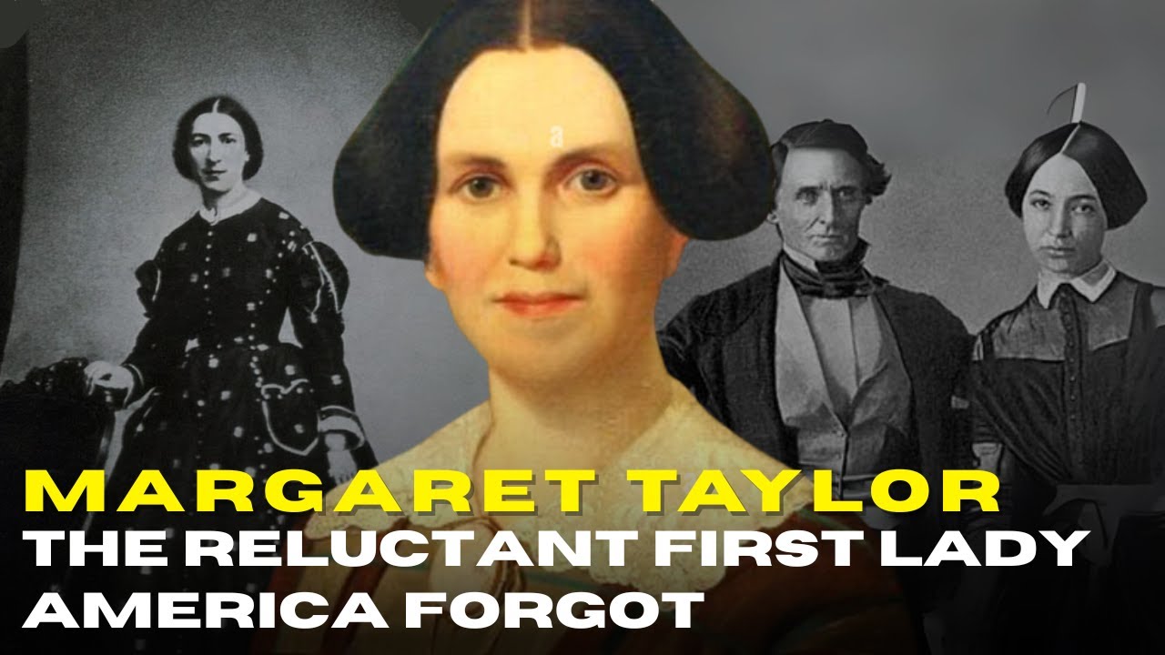Margaret Taylor: The Reluctant First Lady America Forgot