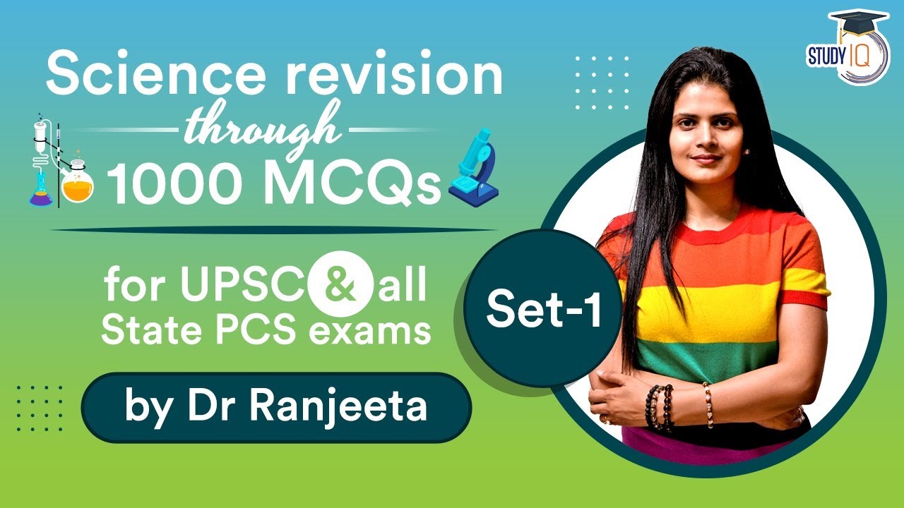 1000 Most Important NCERT SCIENCE questions for UPSC and all State PCS exams - Set 1 by Dr Ranjeeta