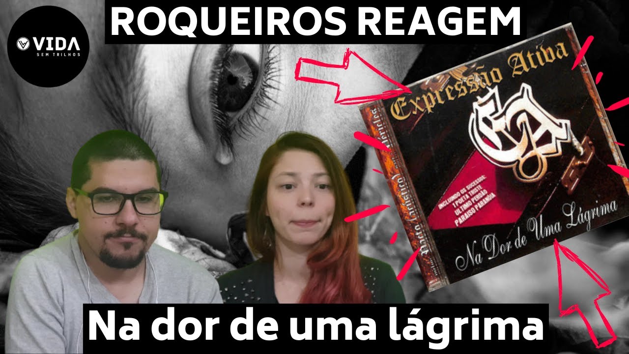 Rockeiros reagem a Na Dor de Uma Lágrima - Expressão Ativa - Respetáculo Vida Sem Trilhos REACT VST