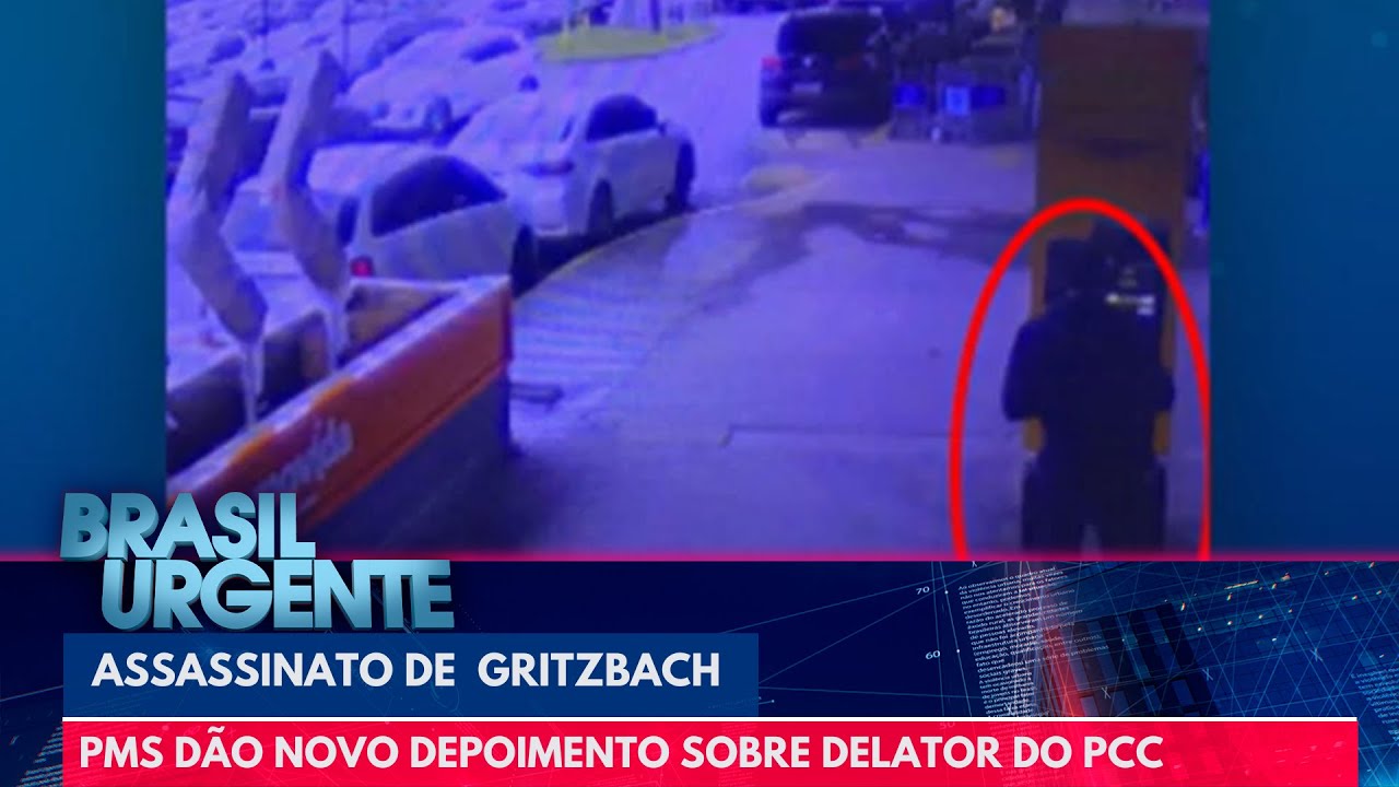 Gritzbach: PMs dão novo depoimento sobre delator do PCC | Brasil Urgente