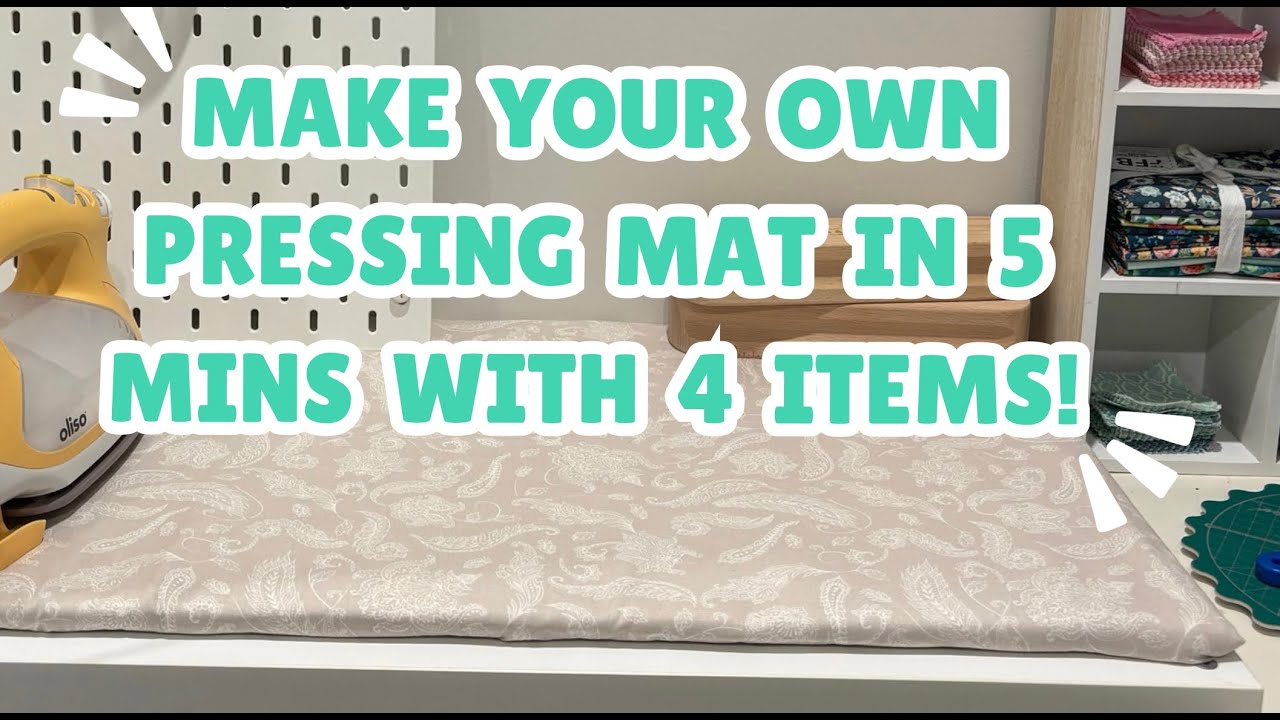 Make Your Own Pressing Mat in under 5 Minutes