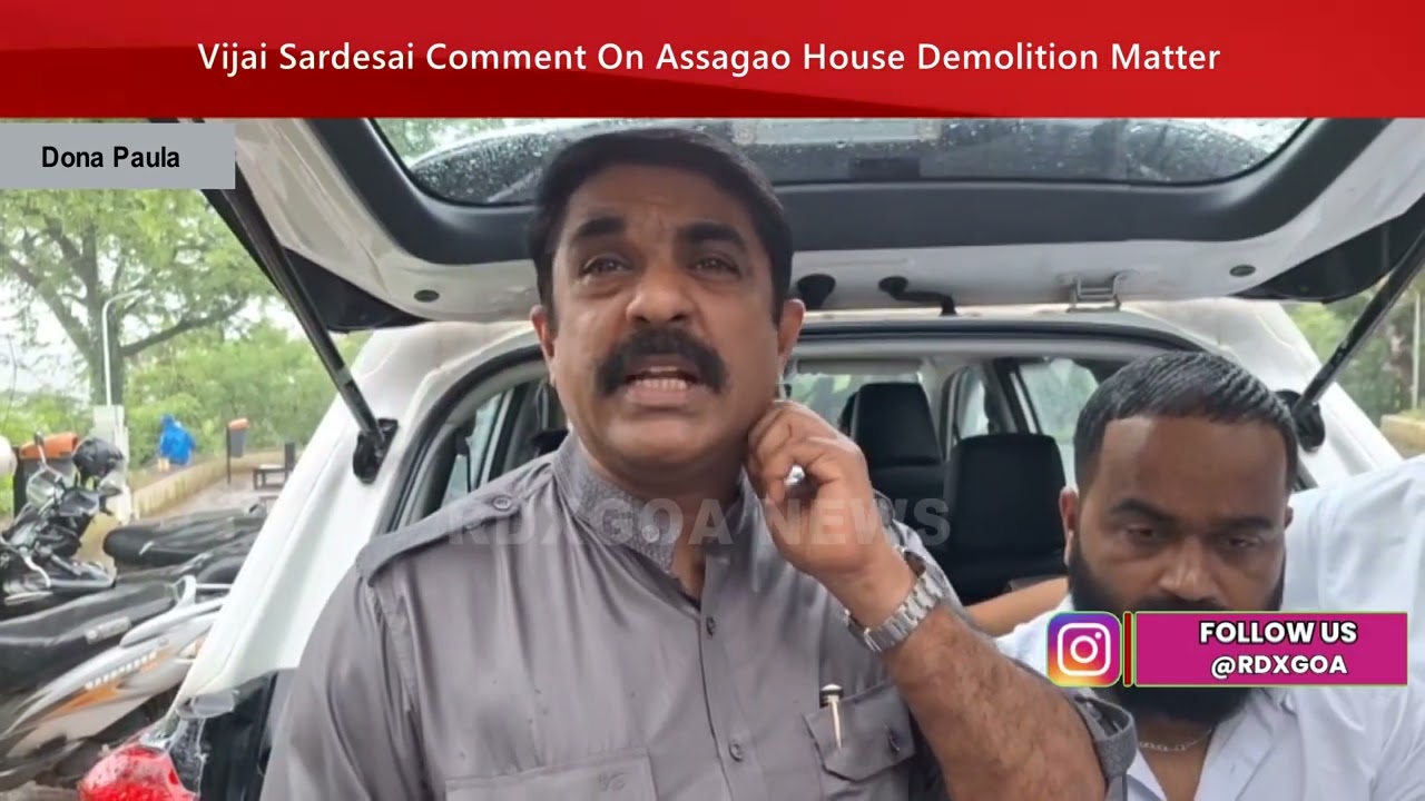 Vijai Sardesai Comment On Assagao House Demolition Matter