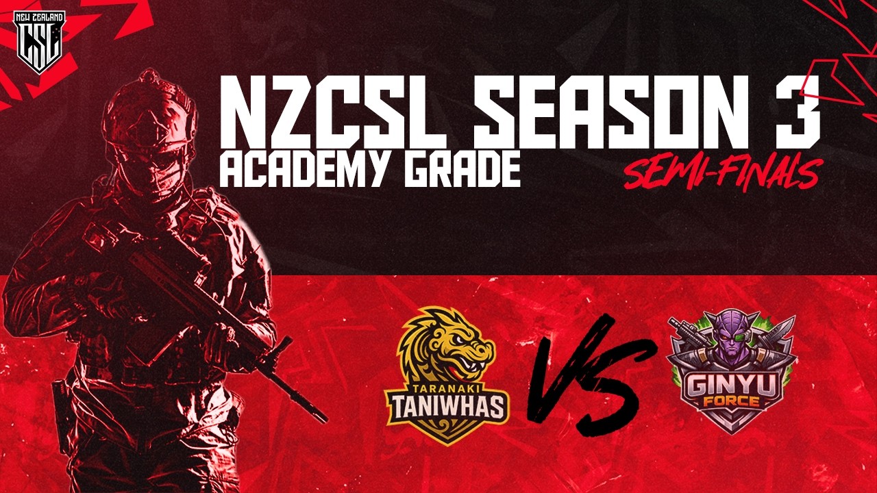 NZCSL TARANAKI TANIWHAS VS GINYU FORCE [ACADEMY GRADE] [S3/SEMIFINALS/BO7]