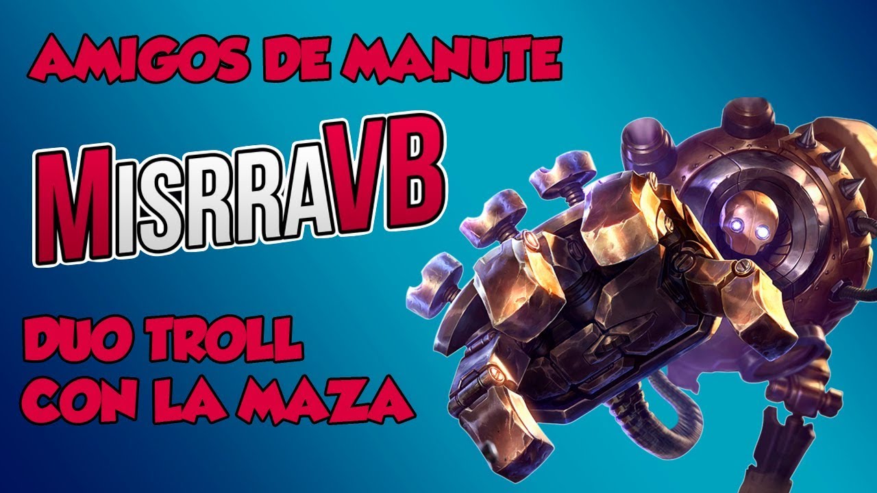 S8 Mordekaiser + Blitzcrank BOT || El duo más TROLL con MISRRAVB