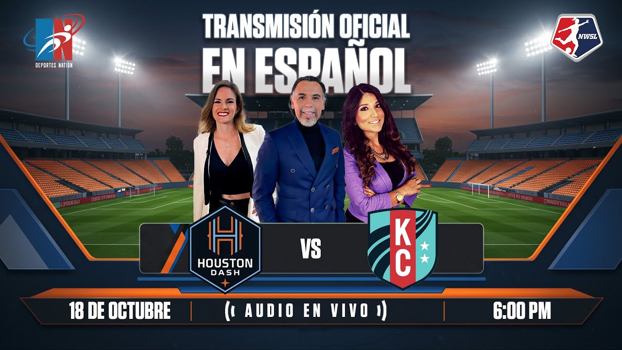 AUDIO EN VIVO: Houston Dash vs. KC Current