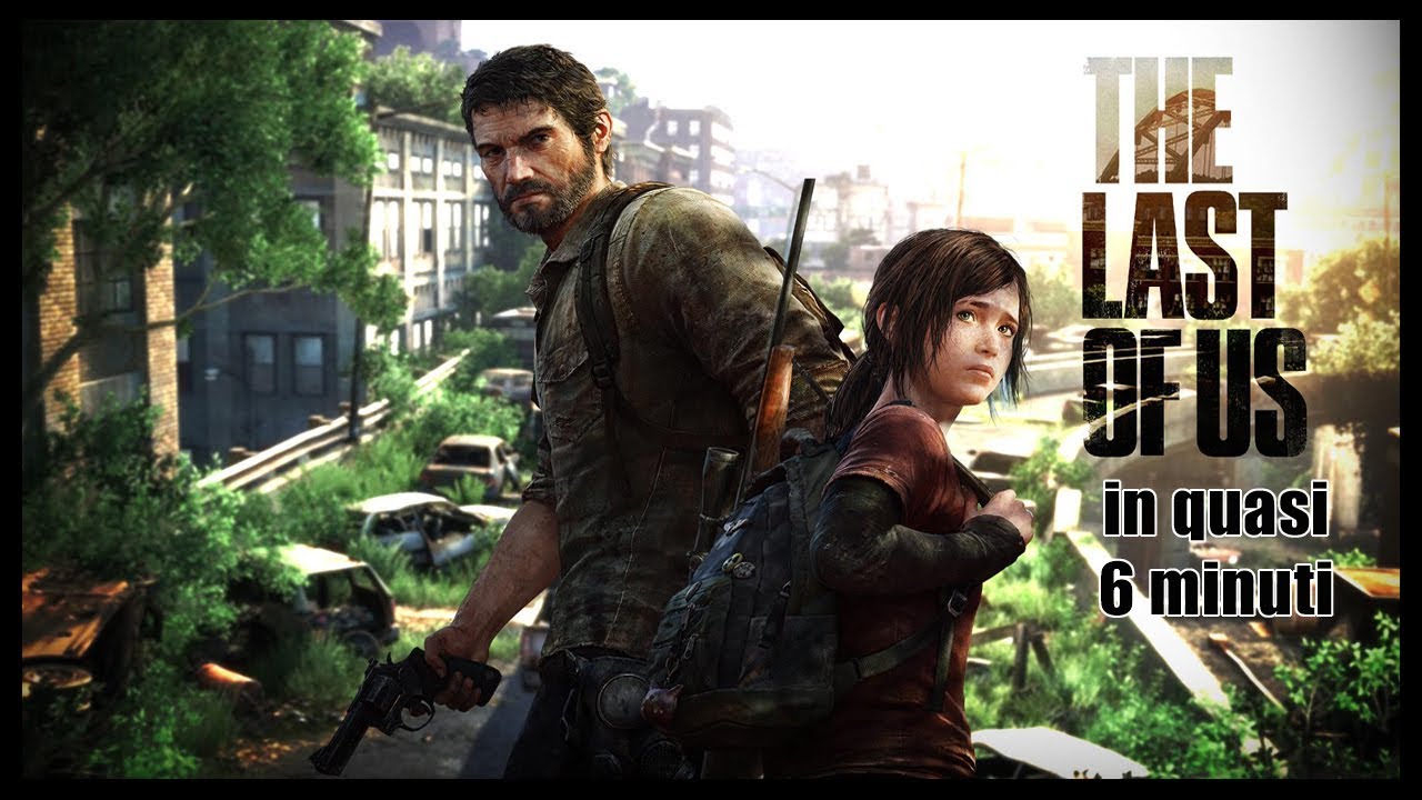 The Last of Us in quasi 6 minuti