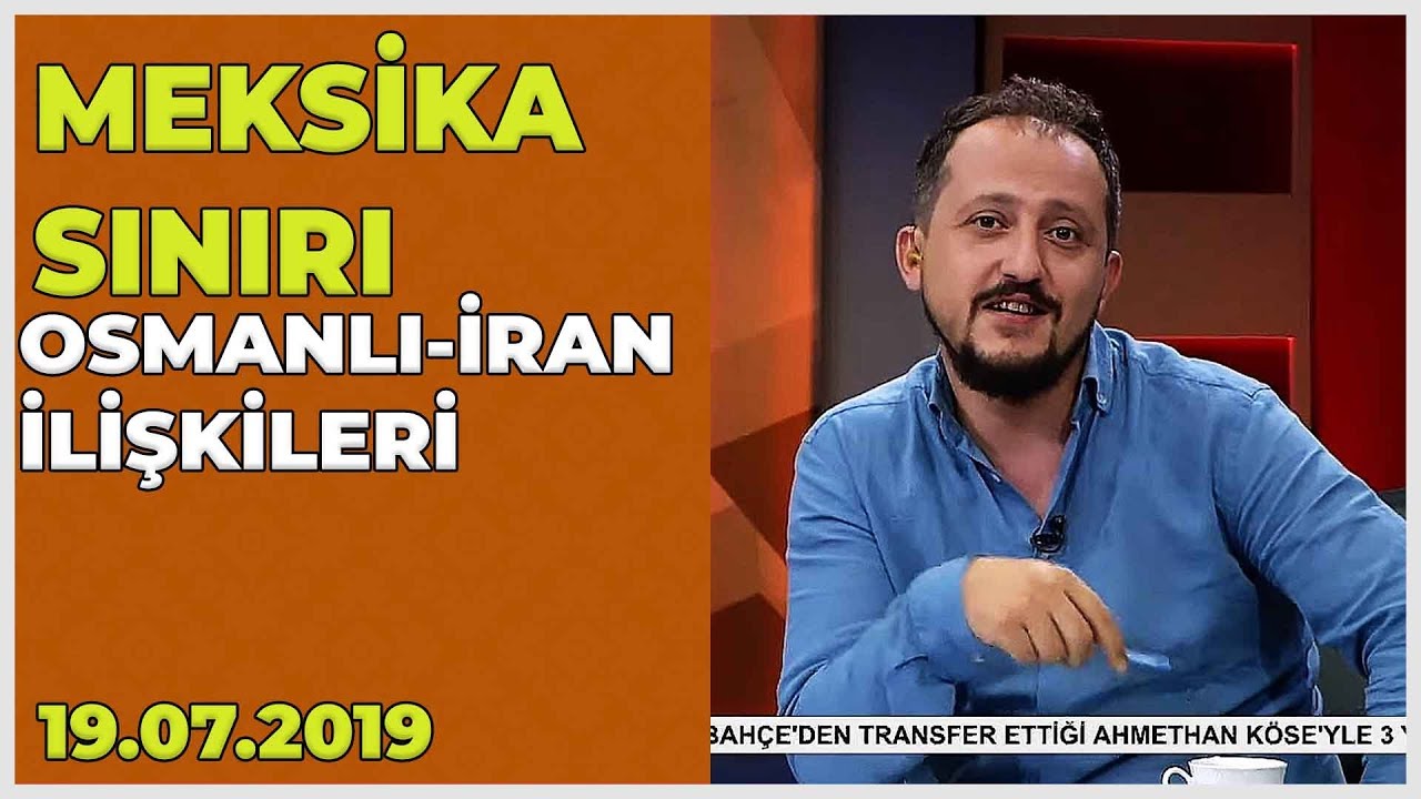 Meksika Sınırı - Furkan Çalışkan | Selahattin Yusuf | Ahmet Kekeç | 19 Temmuz 2019