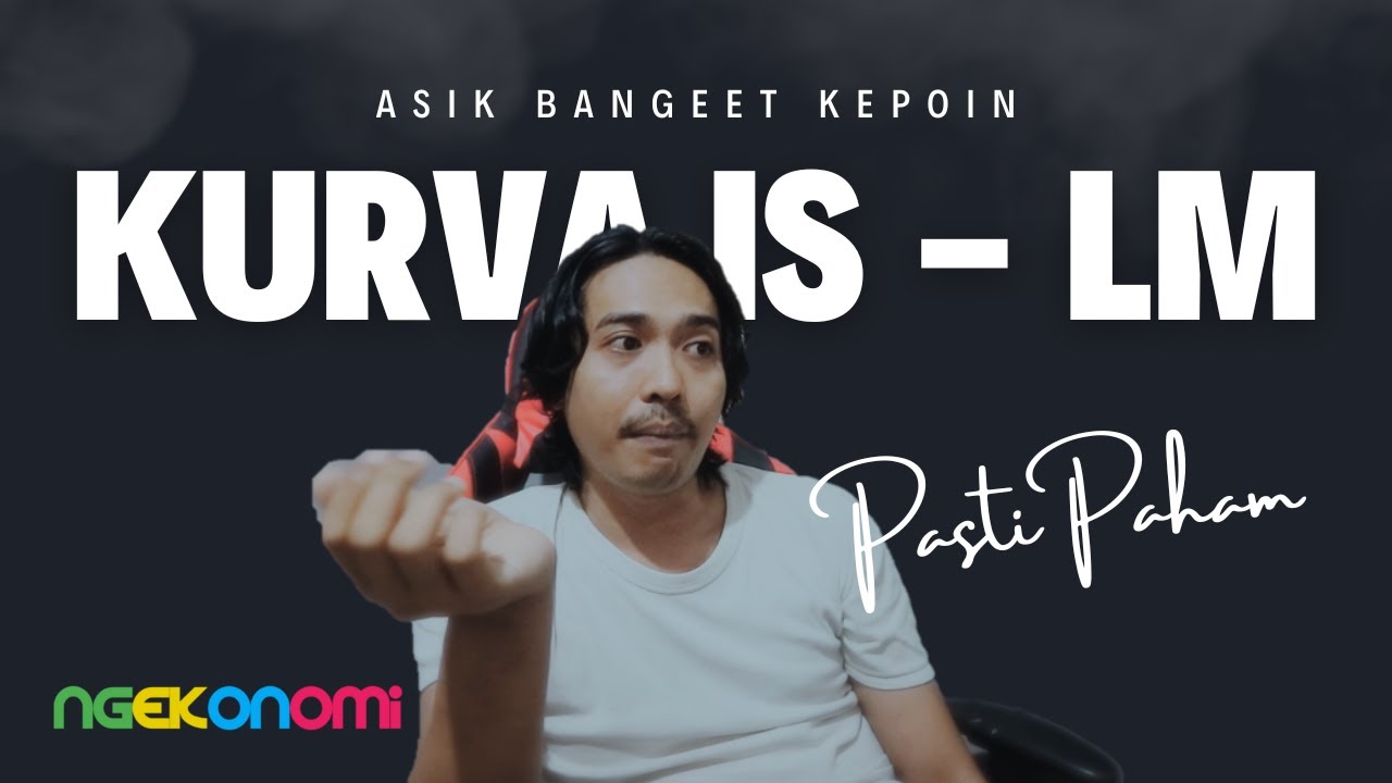 🔥✨FISKAL dan MONETER BERTEMU!! KURVA IS-LM