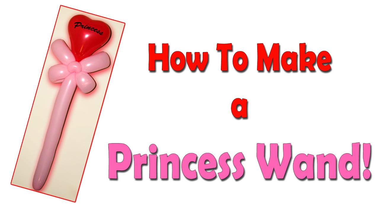 How to make a balloon Princess Wand