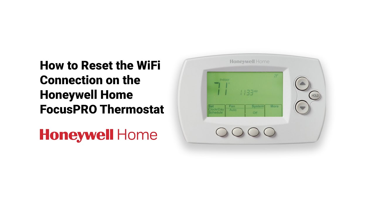 How to reset the Wi-Fi connection on the Honeywell Home FocusPro Thermostat - Resideo