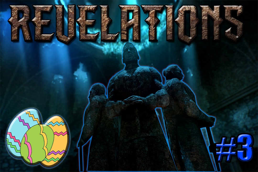Revelations :-: Easter Egg Hunt Stream :-: Black Ops 3 Zombies :-: Stream #3